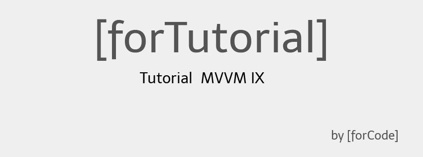 Tutorial MVVM IX