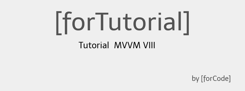 Tutorial MVVM VIII